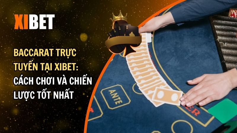 Baccarat trực tuyến