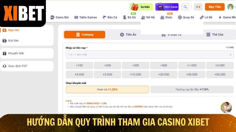 Hướng dẫn quy trình tham gia casino Xibet