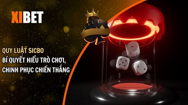 quy luật Sicbo
