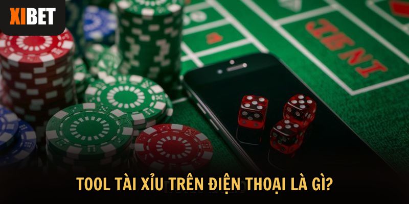 Tìm hiểu khái niệm tool tài xỉu trên điện thoại