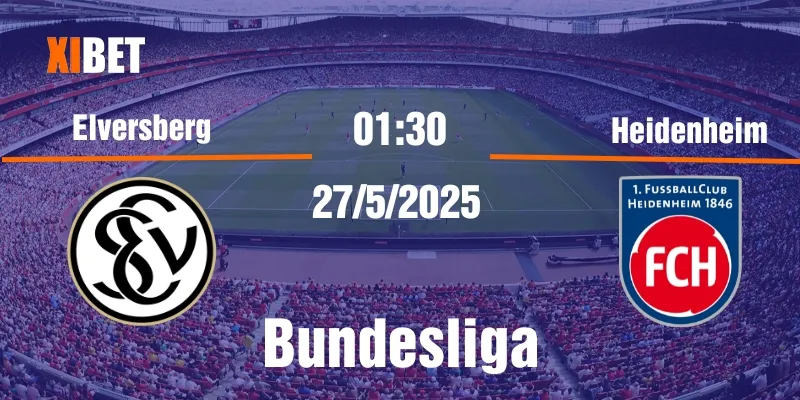 Nhận định Elversberg vs Heidenheim ngày 27/5/2025