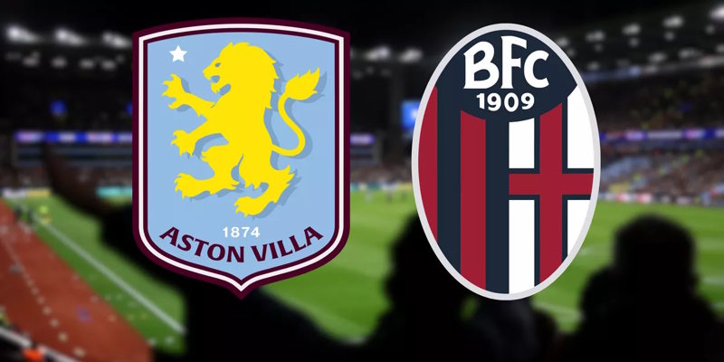 Soi Kèo Aston Villa FC vs Bologna FC