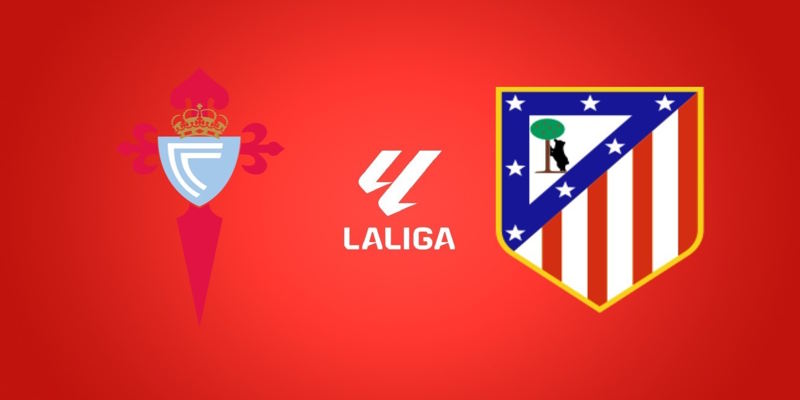 Soi kèo Celta Vigo vs Atletico