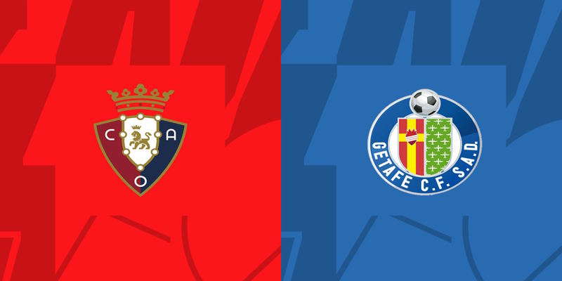 Soi Kèo Osasuna vs Getafe