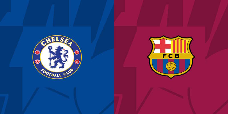 Soi Kèo Chelsea vs Barcelona: 03h00 - 26/11 - Champions League