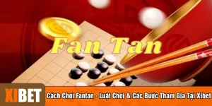 Cách chơi fantan