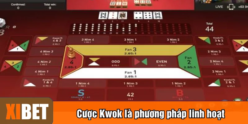 Cược Kwok là phương pháp linh hoạt
