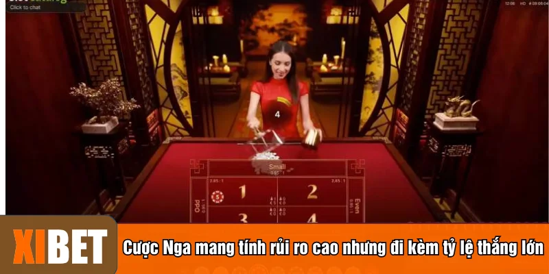 Cược Nga mang tính rủi ro cao nhưng đi kèm tỷ lệ thắng lớn