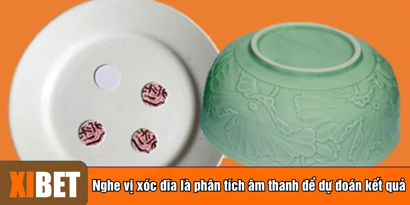 Nghe vị xóc đĩa là phân tích âm thanh để dự đoán kết quả