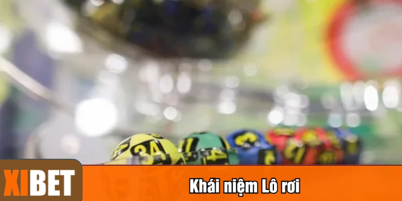 Khái niệm Lô rơi